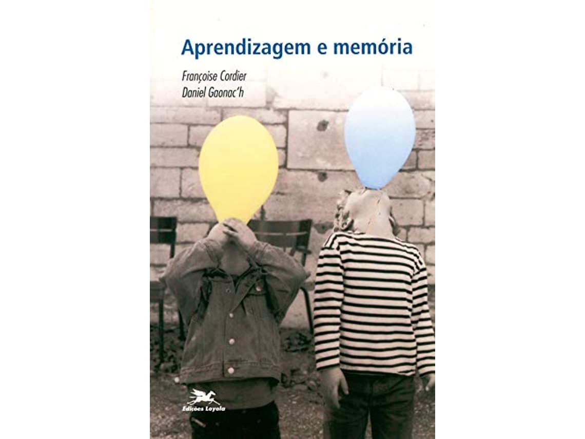 Livro Aprendizagem E Memoria Caminhos Da Psique de Françoise Cordier (Português do Brasil)