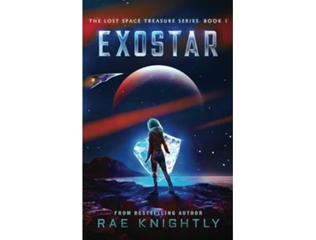 Livro EXOSTAR The Lost Space Treasure Series Book 1 de Rae Knightly (Inglês)