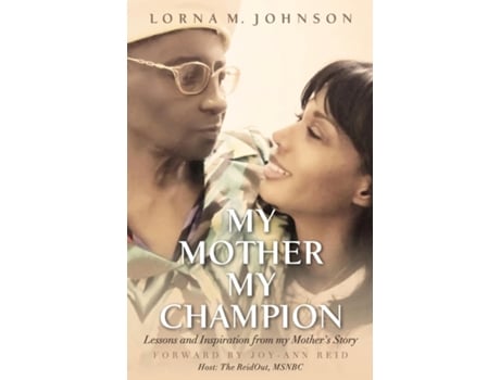 Livro My Mother, My Champion de Lorna Mae Lorna Mae Johnson (Inglês)