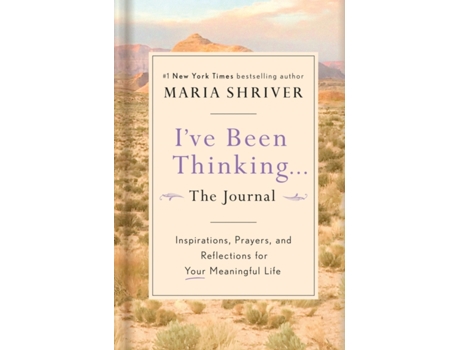Livro Ive Been Thinking A Journal de Maria Shriver (Inglês - Capa Dura)