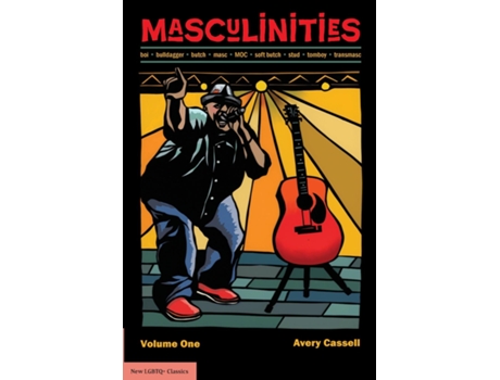 Livro Masculinities boi • bulldagger • butch • masc • MOC • soft butch • stud • tomboy • transmasc de Avery Cassell (Inglês)