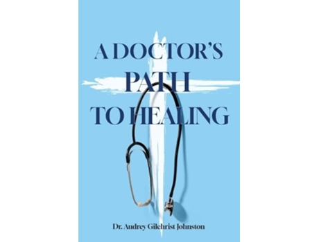 Livro A Doctors Path to Healing de Audrey Johnston (Inglês)