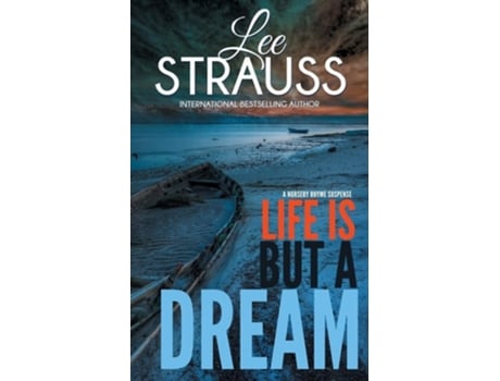 Livro Life Is But A Dream A Marlow And Sage Mystery De Lee Strauss E Elle Lee Strauss (inglês)
