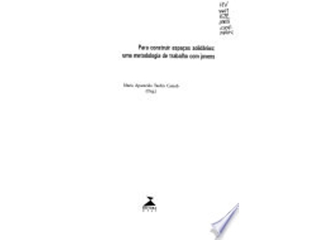 Livro Para Construir Espacos Solidarios - Uma Metodologia De Trabalho Com Jo de Maria Aparecida Tardin Cassab (Português do Brasil)