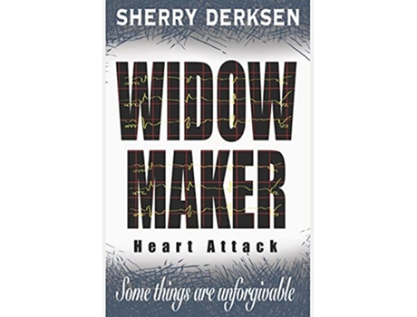 Livro Widow Maker Heart Attack de Sherry Derksen (Inglês)
