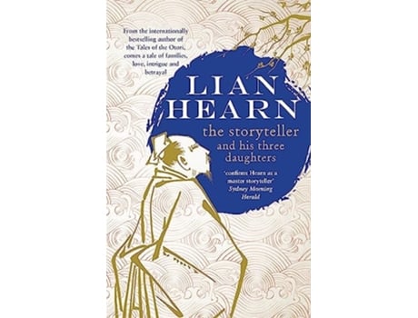 Livro The Storyteller and his Three Daughters de Lian Hearn (Inglês)