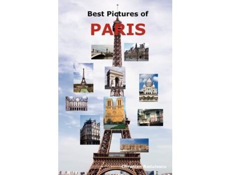 Livro Best Pictures of Paris de Christian Radulescu (Inglês)