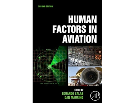 Livro Human Factors in Aviation de Eduardo Salas, Florian Jentsch et al. (Inglês)