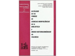Livro Catálogo de los fondos de ciencias morfológicas de la Biblioteca y Museo Históricomédicos de Valencia de Juan Antonio Micó Navarro (Espanhol)