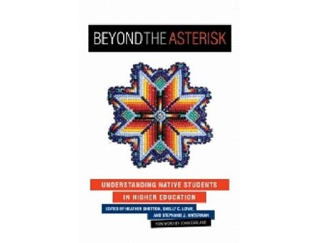 Livro Beyond the Asterisk de Heather J Shotton, Shelly C Lowe et al. (Inglês)