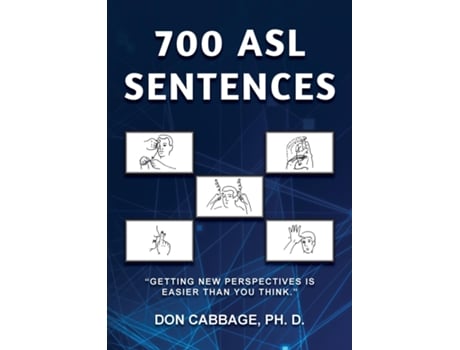 Livro 700 ASL Sentences de Don Cabbage (Inglês)