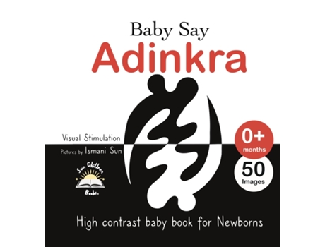 Livro Baby Say Adinkra De Ismani Sun (inglês)