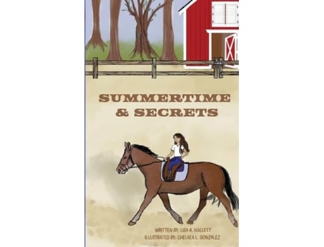Livro Summertime amp Secret de Lisa K Hallett (Inglês)