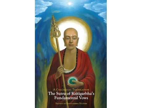 Livro The Sutra Of Ksitigarbhas Fundamental Vows A Colloquial Translation De Sheng Chang Hwang E Buddha & Siksananda (inglês)