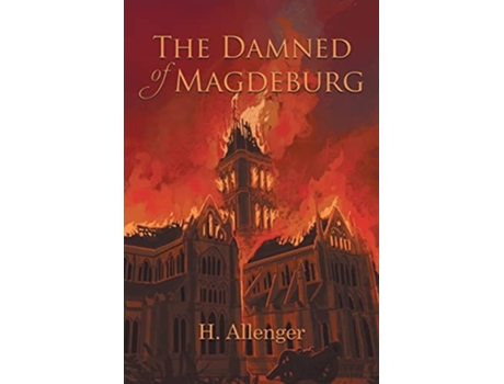 Livro The Damned Of Magdeburg De H Allenger (inglês)