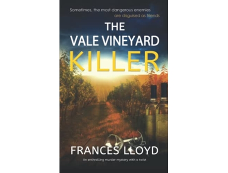 Livro THE VALE VINEYARD KILLER an enthralling murder mystery with a twist Detective Inspector Jack Dawes Mystery de FRANCES LLOYD (Inglês)