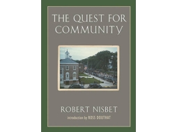 Livro the quest for community de robert nisbet (inglês)