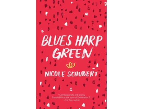 Livro Blues Harp Green De Nicole Schubert (inglês)