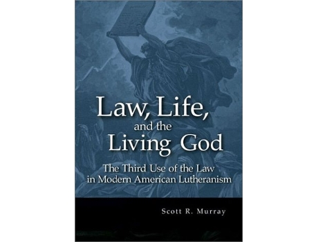Livro Law, Life, and the Living God de Scott R Murray (Inglês)