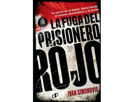 Livro La Fuga Del Prisionero Rojo de Iván Simonovis (Espanhol)