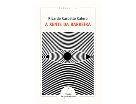 Livro A Xente Da Barreira de Ricardo Carballo Calero (Galego)