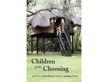 Livro Children of My Choosing de Bruce Fraser (Inglês)