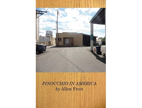 Livro Pinocchio In America De Allen Frost (inglês)