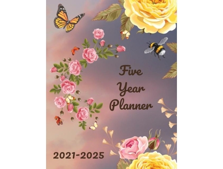 Livro Five Year Planner 2021-2025 Plan And Organize Your Time , 60 Months Calendar De Allana Kaaya (inglês)