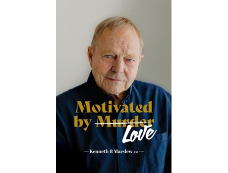 Livro Motivated by Murder de Kenneth B Marslew AM (Inglês)
