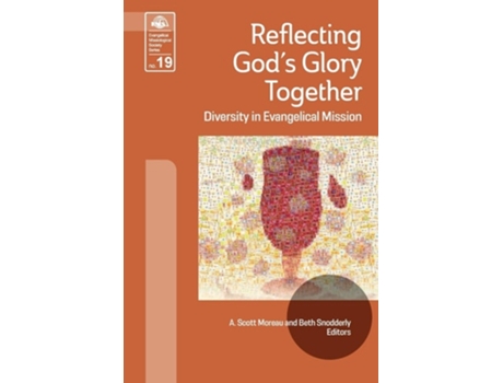 Livro Reflecting Gods Glory Together Diversity in Evangelical Mission de Moreau e Scott (Inglês)
