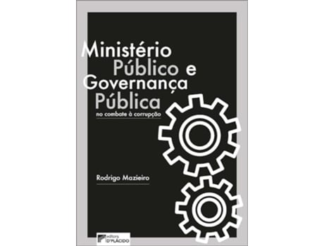 Livro Ministério Público E Governança Pública No Combate À Corrupção de Mazieiro Wanis (Português)
