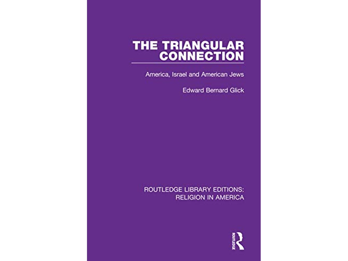 Livro Triangular Connection de Edward Bernard Glick (Inglês)