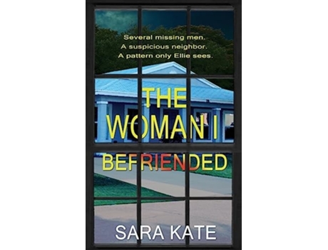 Livro The Woman I Befriended de Sara Kate (Inglês)