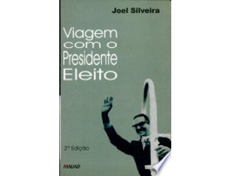 Livro Viagem com o presidente eleito de Joel Silveira (Português)