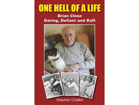 Livro One Hell of a Life de Stephen Chalke (Inglês - Capa Dura)