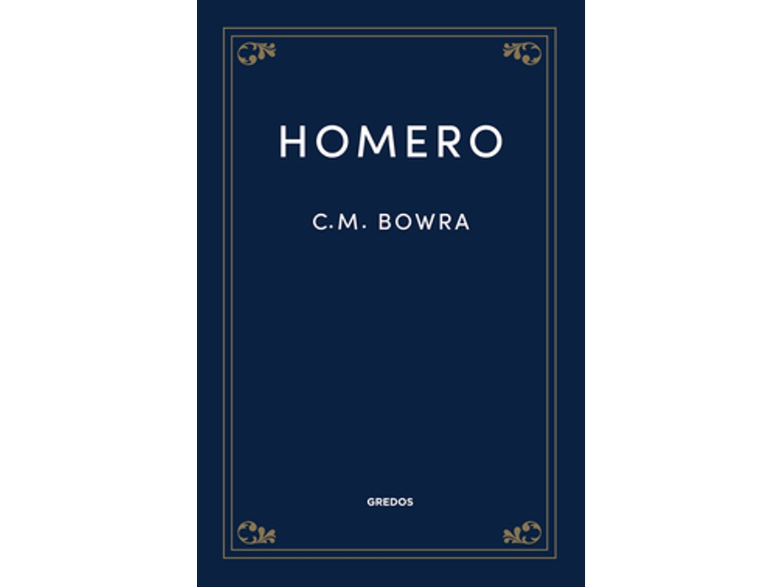 Livro Homero de Bowra e C M