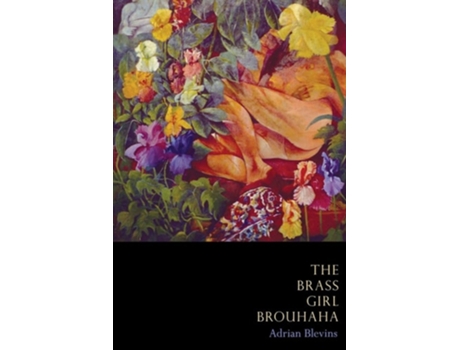 Livro The Brass Girl Brouhaha de Adrian Blevins (Inglês)