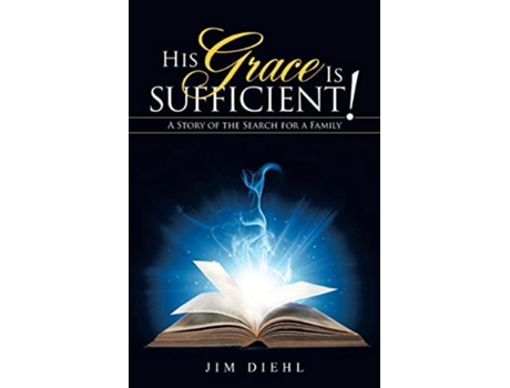Livro His Grace Is Sufficient A Story of the Search for a Family de Jim Diehl (Inglês)