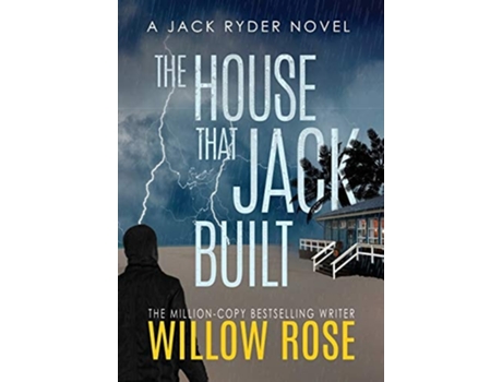 Livro The House That Jack Built De Willow Rose (inglês - Capa Dura)