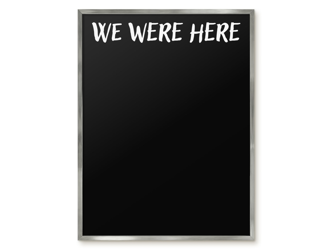 Quadro de vidro magnético "We Were Here For The Hall Espelharte" (60x80 cm)