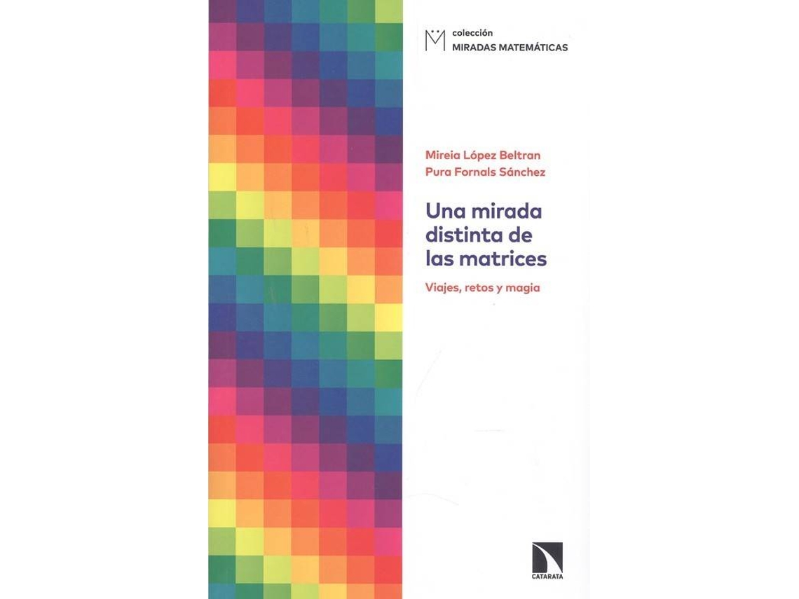 Livro Una Mirada Distinta De Las Matrices de Mireia López Beltran (Espanhol)