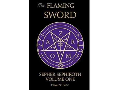Livro The Flaming Sword Sepher Sephiroth Volume One de Oliver St John (Inglês)