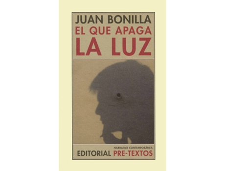 Livro El Que Apaga La Luz de Juan Bonilla (Espanhol)