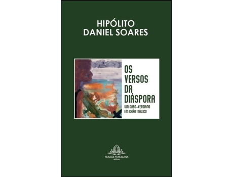 Livro Os Versos da Diáspora de Hipólito Daniel Soares .