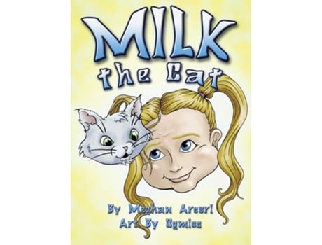 Livro MILK The Cat de Meghan Arcuri (Inglês - Capa Dura)