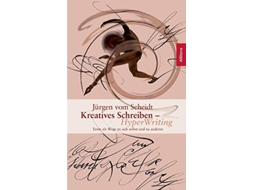 Livro Kreatives Schreiben Hyperwriting German Edition de Jürgen Vom Scheidt (Alemão)