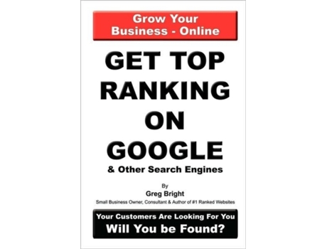 Livro Get Top Ranking On Google And Other Search Engines Greg Bright (Inglês)