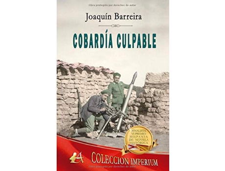 Livro Cobardía Culpable de Joaquín Barreira (Espanhol)