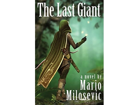 Livro The Last Giant de Mario Milosevic (Inglês)