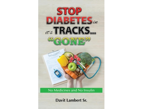 Livro STOP DIABETES in its TRACKS... quotGONEquot de Lambert, Davit et al. (Inglês)